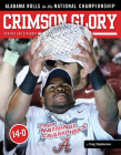 Crimson Glory: Alabama Rolls to the National Championship Cover Image