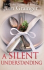 A Silent Understanding By Grainger Cover Image