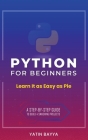 Python for Beginners: Learn It as Easy as Pie Cover Image