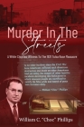 Murder In The Streets: A White Choctaw Witness To The 1921 Tulsa Race Massacre Cover Image