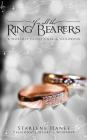 For All the Ring Bearers By Starlene Haney Cover Image