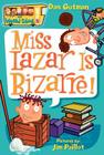 My Weird School #9: Miss Lazar Is Bizarre! By Dan Gutman, Jim Paillot (Illustrator) Cover Image