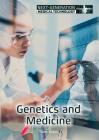 Genetics and Medicine (Next-Generation Medical Technology) By Toney Allman Cover Image