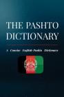 The Pashto Dictionary: A Concise English-Pashto Dictionary Cover Image