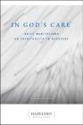 In God's Care: Daily Meditations on Spirituality in Recovery (Hazelden Meditations) By Karen Casey, Homer Pyle Cover Image