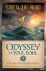 Odyssey of Your Soul: A Voyage of Self-Discovery Cover Image