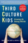 Third Culture Kids: Growing Up Among Worlds Cover Image
