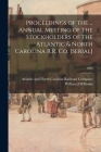 Proceedings of the ... Annual Meeting of the Stockholders of the Atlantic & North Carolina R.R. Co. [serial]; 1886 Cover Image