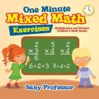 One Minute Mixed Math Exercises - Multiplication and Division Children's Math Books Cover Image
