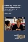 Connecting School and the Multilingual Home: Theory and Practice for Rural Educators By Maria R. Coady Cover Image
