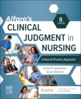 Alfaro's Clinical Judgment in Nursing: A How-To Practice Approach Cover Image