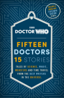 Doctor Who: Fifteen Doctors 15 Stories Cover Image