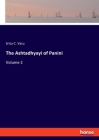 The Ashtadhyayi of Panini: Volume 2 Cover Image