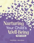 Nurturing Your Child's Well-Being: Middle School By Trisha DiFazio, Allison Roeser Cover Image
