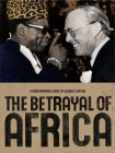 The Betrayal of Africa (Groundwork Guides) Cover Image
