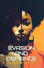 Evasion and Defiance Cover Image