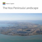The Hoo Peninsula Landscape (Informed Conservation ) By Sarah Newsome, Edward Carpenter, Peter Kendall  Cover Image