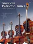 American Patriotic Tunes for String Ensemble: Score Cover Image