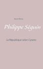 Philippe Séguin: La République selon Cyrano By Kevin Alleno Cover Image