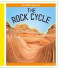 The Rock Cycle (Our Extreme Earth) Cover Image