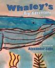 Whaley's Big Adventure By Alexander Luke Cover Image