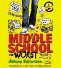 Middle School, The Worst Years of My Life By James Patterson, Chris Tebbetts, Laura Park (Illustrator), Bryan Kennedy (Read by) Cover Image