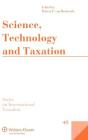 Science, Technology and Taxation (International Taxation #40) By Robert F. Brederode Cover Image