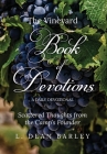 The Vineyard Book of Devotions: A Daily Devotional By L. Dean Barley Cover Image