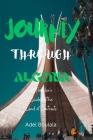 Journey Through Algeria: A Traveler's Guide through the Land of Contrasts By Adel Boulala Cover Image