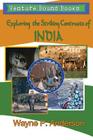 Exploring the Striking Contrasts of India By Wayne P. Anderson Cover Image