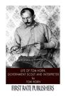 Life of Tom Horn, Government Scout and Interpreter Cover Image