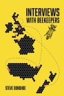 Interviews With Beekeepers Cover Image