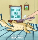 Boo-Boo and his Comb: Kitty likes to be Combed Cover Image