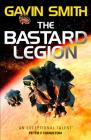 The Bastard Legion: Book 1 By Gavin G. Smith Cover Image