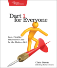 Dart 1 for Everyone: Fast, Flexible, Structured Code for the Modern Web By Chris Strom Cover Image
