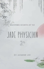 Whispered Secrets of the Jade Physician Cover Image