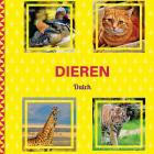 De dieren: Tweetalig kinderboek / tweetalig huishouden / nederlands woordenschat Cover Image