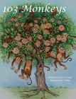 103 Monkeys: A collection of silly poems for children By Harris Tobias, Alexandra Dubbo Smith (Illustrator) Cover Image