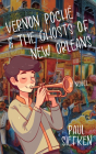 Vernon Poche & The Ghosts of New Orleans: A Novel By Paul Siefken, BA Cover Image
