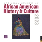 National Museum of African American History & Culture 2023 Wall Calendar By National Museum of African American History and Culture Cover Image
