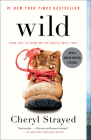 Wild: From Lost to Found on the Pacific Crest Trail (Oprah's Book Club 2.0) By Cheryl Strayed Cover Image