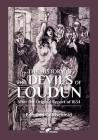 The History of the Devils of Loudun: After the Original Report of 1634 Cover Image