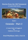 Stories from the Old Testament - Book 2: Genesis - Part 2 By Fred Wurlitzer Cover Image