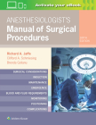 Anesthesiologist's Manual of Surgical Procedures By Richard A. Jaffe, MD, PhD (Editor), Clifford A. Schmiesing, MD (Editor), Brenda Golianu, MD (Editor) Cover Image