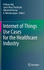 Internet of Things Use Cases for the Healthcare Industry Cover Image