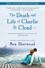 The Death and Life of Charlie St. Cloud: A Novel By Ben Sherwood Cover Image