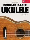 Berklee Basic Ukulele - Book with Online Audio by Karen Hogg By Karen Hogg Cover Image