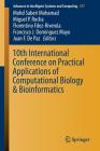 10th International Conference on Practical Applications of Computational Biology & Bioinformatics (Advances in Intelligent Systems and Computing #477) By Mohd Saberi Mohamad (Editor), Miguel P. Rocha (Editor), Florentino Fdez-Riverola (Editor) Cover Image