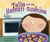 Talia and the Haman-Tushies By Linda Elovitz Marshall, Francesca Assirelli (Illustrator) Cover Image