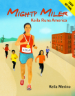 Mighty Miler: Keila Runs America By Keila Merino, Ana Aranda (Illustrator) Cover Image